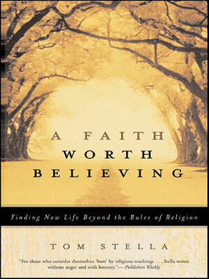 cover image of A Faith Worth Believing